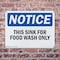 Signmission This Sink For Food Wash Only, 14 in W x Rectangle, Plastic OS-2PACK-NS-P-1014-L-16703 - alternate 3